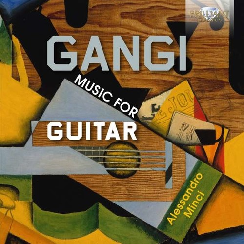 Novedades discogr�ficas: �Gangi: Complete Music for 2 Guitars� editado en Brilliant Classics
